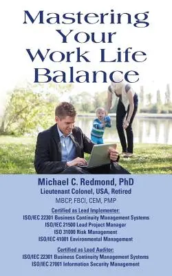 Równowaga między życiem zawodowym a prywatnym - Mastering Your Work Life Balance