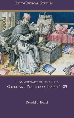 Komentarz do starogreckiej i peszitańskiej Księgi Izajasza 1-25 - Commentary on the Old Greek and Peshitta of Isaiah 1-25