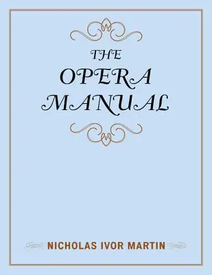 Podręcznik do opery - The Opera Manual