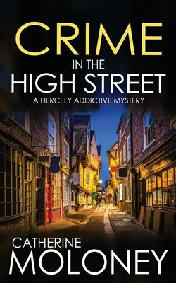 CRIME IN THE HIGH STREET wciągająca tajemnica - CRIME IN THE HIGH STREET a fiercely addictive mystery