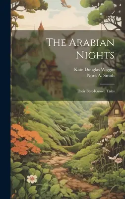 Arabskie noce: Najbardziej znane baśnie - The Arabian Nights: Their Best-known Tales