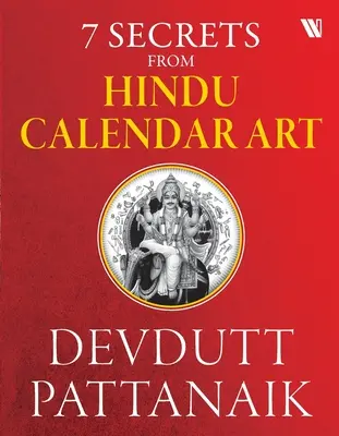 7 sekretów sztuki hinduskiego kalendarza - 7 Secrets From Hindu Calendar Art