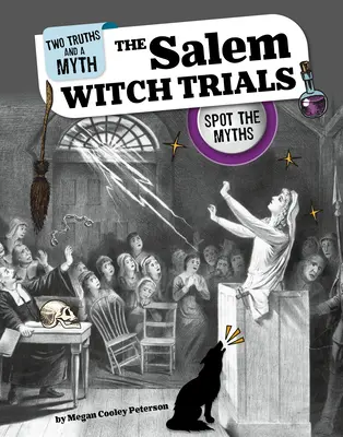 Procesy czarownic w Salem: Poznaj mity - The Salem Witch Trials: Spot the Myths