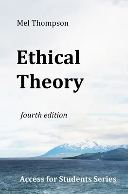 Teoria etyki: Seria Access for Students - Ethical Theory: Access for Students Series