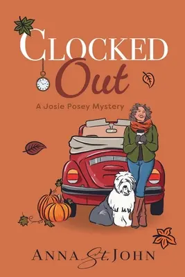 Clocked Out: Tajemnica Josie Posey - Clocked Out: A Josie Posey Mystery