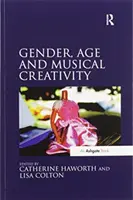 Płeć, wiek i muzyczna kreatywność - Gender, Age and Musical Creativity