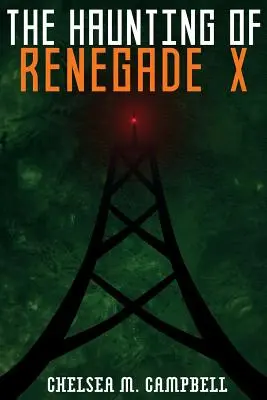 Nawiedzenie Renegata X - The Haunting of Renegade X