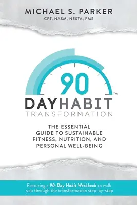 90-dniowa transformacja nawyków - 90-Day Habit Transformation