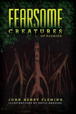 Przerażające stworzenia Florydy - Fearsome Creatures of Florida