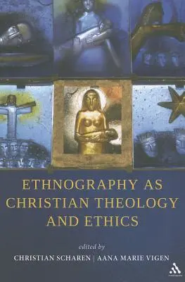 Etnografia jako chrześcijańska teologia i etyka - Ethnography as Christian Theology and Ethics