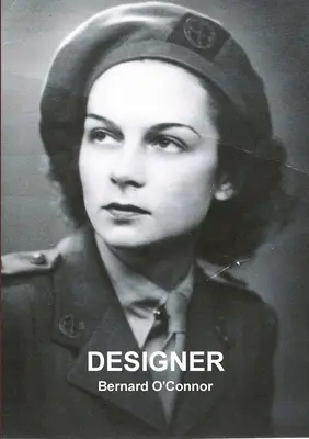 Projektant: Prawdziwa szpiegowska historia Jacqueline Nearne, kurierki wysłanej na ściśle tajną misję do Francji podczas II wojny światowej. - Designer: The true spy story of Jacqueline Nearne, a courier sent on a top secret mission to France during World War Two