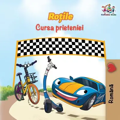 The Wheels The Friendship Race (Rumuńska książka dla dzieci): Książka dla dzieci w języku rumuńskim - The Wheels The Friendship Race (Romanian Book for Kids): Romanian Children's Book