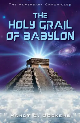 Święty Graal Babilonu - The Holy Grail of Babylon