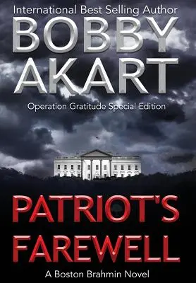 Pożegnanie patrioty: Powieść o bostońskim braminie - Patriot's Farewell: A Boston Brahmin Novel