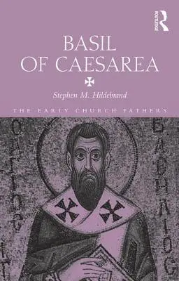 Bazyli z Cezarei - Basil of Caesarea