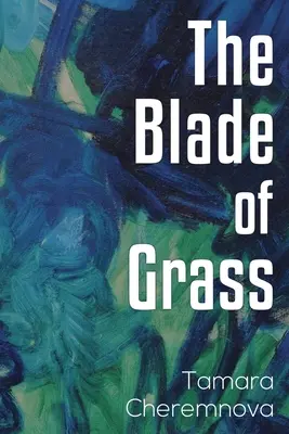 Źdźbło trawy - Blade of Grass