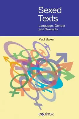 Seksualne teksty: Język, płeć i seksualność - Sexed Texts: Language, Gender and Sexuality