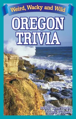 Ciekawostki z Oregonu - Oregon Trivia