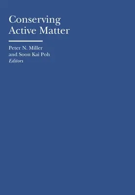 Konserwacja materii aktywnej - Conserving Active Matter