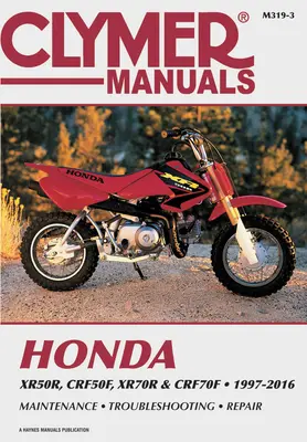 Honda Xr50r, Crf50f, Xr70r i Crf70f, 2000-2016 Podręcznik napraw Clymer - Honda Xr50r, Crf50f, Xr70r and Crf70f, 2000-2016 Clymer Repair Manual