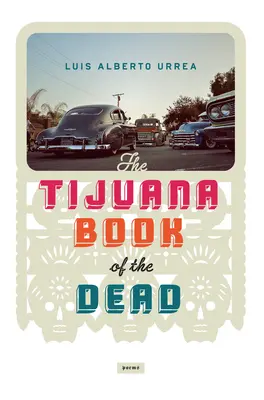 Księga umarłych z Tijuany - Tijuana Book of the Dead