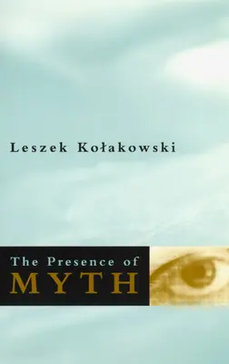 Obecność mitu - The Presence of Myth