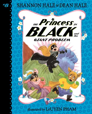 Czarna księżniczka i olbrzymi problem: #8 - The Princess in Black and the Giant Problem: #8