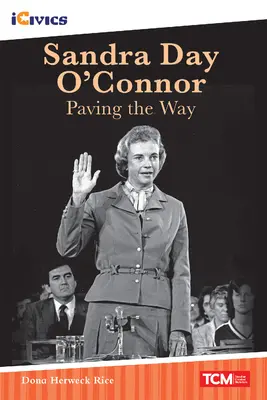 Sandra Day O'Connor: Wytyczanie drogi - Sandra Day O'Connor: Paving the Way