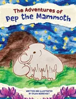 Przygody mamuta Pepa - The Adventures of Pep the Mammoth
