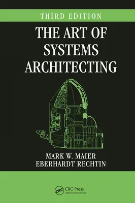 Sztuka projektowania systemów, wydanie trzecie - The Art of Systems Architecting, Third Edition