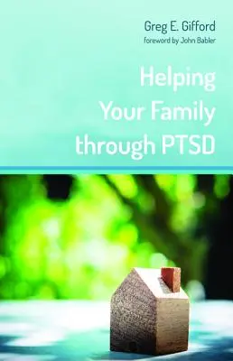 Pomaganie rodzinie przez PTSD - Helping Your Family through PTSD