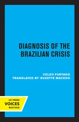 Diagnoza kryzysu brazylijskiego - Diagnosis of the Brazilian Crisis