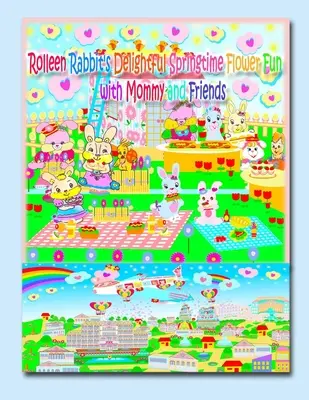 Rolleen Rabbit's Delightful Springtime Flower Zabawa z mamą i przyjaciółmi - Rolleen Rabbit's Delightful Springtime Flower Fun with Mommy and Friends