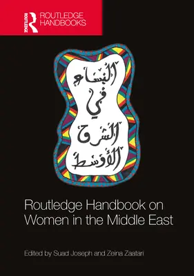 Podręcznik Routledge na temat kobiet na Bliskim Wschodzie - Routledge Handbook on Women in the Middle East