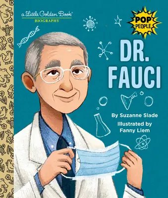 Dr Fauci: Mała złota książka biograficzna - Dr. Fauci: A Little Golden Book Biography