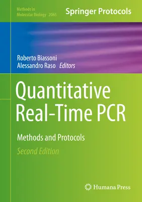 Ilościowa reakcja PCR w czasie rzeczywistym: Metody i protokoły - Quantitative Real-Time PCR: Methods and Protocols
