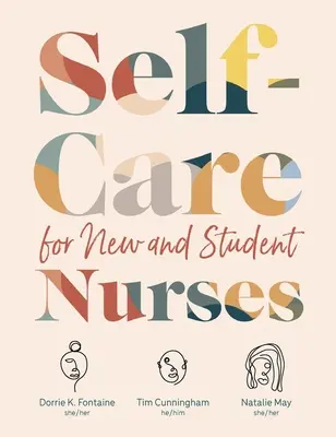 Samokontrola dla nowych i uczących się pielęgniarek - Self-Care for New and Student Nurses