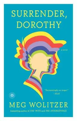 Poddaj się, Dorothy - Surrender, Dorothy