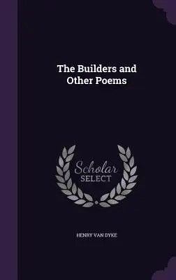 Budowniczowie i inne wiersze - The Builders and Other Poems