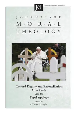 Journal of Moral Theology, tom 12, wydanie 1 - Journal of Moral Theology, Volume 12, Issue 1