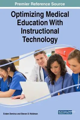 Optymalizacja edukacji medycznej dzięki technologii instruktażowej - Optimizing Medical Education With Instructional Technology