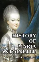 Historia Marii Antoniny - History of Maria Antoinette