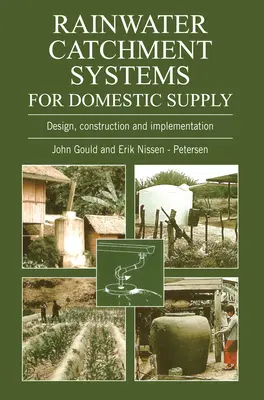 Systemy zbierania wody deszczowej na potrzeby gospodarstw domowych: Projektowanie, budowa i wdrażanie - Rainwater Catchment Systems for Domestic Supply: Design, Construction and Implementation