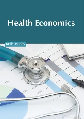 Ekonomia zdrowia - Health Economics