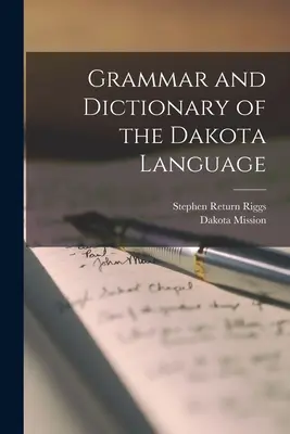 Gramatyka i słownik języka Dakotów - Grammar and Dictionary of the Dakota Language