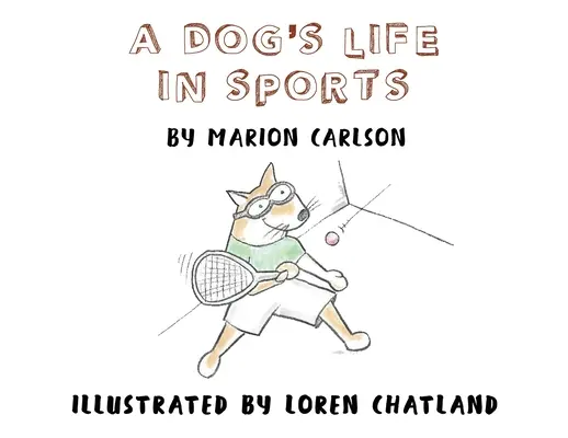 Pieskie życie w sporcie - A Dog's Life in Sports