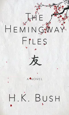 Akta Hemingwaya - The Hemingway Files