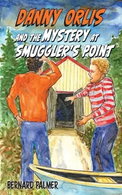 Danny Orlis i tajemnica w Smuggler's Point - Danny Orlis and the Mystery at Smuggler's Point
