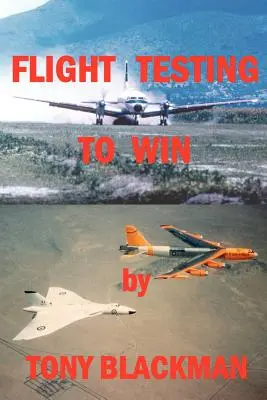 Testy lotnicze, aby wygrać - Flight Testing to Win