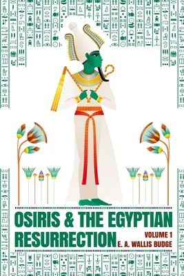 Ozyrys i egipskie zmartwychwstanie, tom 1, miękka oprawa - Osiris and the Egyptian Resurrection, Vol. 1 Paperback